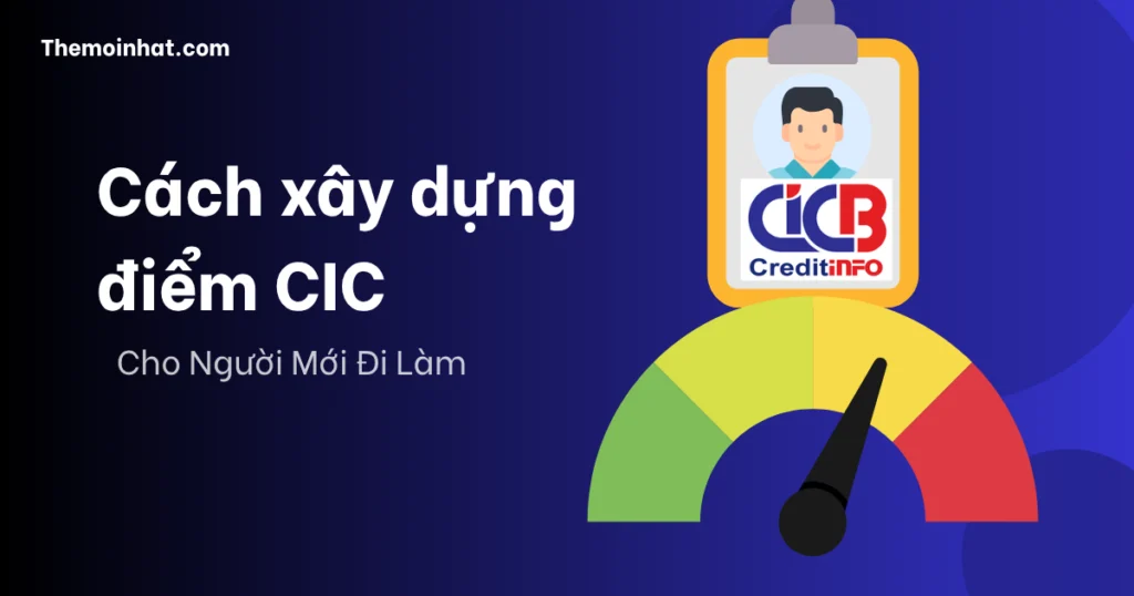 Cách xây dựng điểm CIC